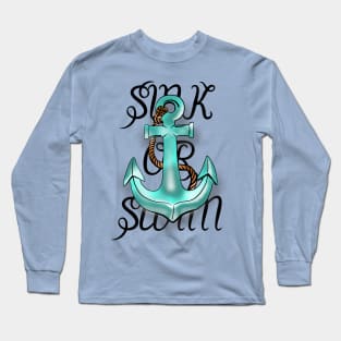 Sink Or Swim Long Sleeve T-Shirt